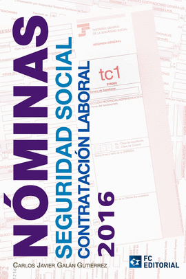 NMINAS, SEGURIDAD SOCIAL Y CONTRATACIN LABORAL 2016