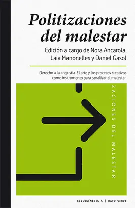 POLITIZACIONES DEL MALESTAR