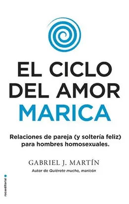 EL CICLO DEL AMOR MARICA