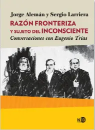 RAZÓN FRONTERIZA Y SUJETO DEL INCONSCIENTE