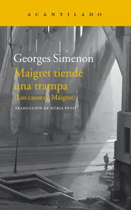 MAIGRET TIENDE UNA TRAMPA