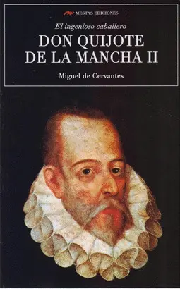 El Ingenioso Caballero Don Quijote de la Mancha Ii