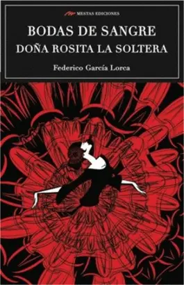 BODAS DE SANGRE - DOÑA ROSITA LA SOLTERA