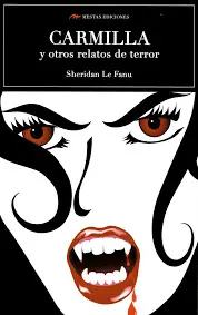 CARMILLA Y OTROS RELATOS DE TERROR