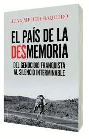 EL PAÍS DE LA DESMEMORIA