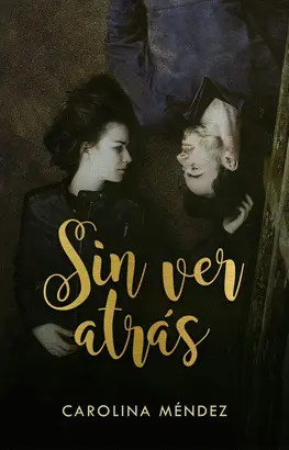 SIN VER ATRÁS