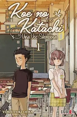 KOE NO KATACHI - UNA VOZ SILENCIOSA 1