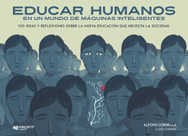 EDUCAR HUMANOS EN UN MUNDO DE MQUINAS INTELIGENTES