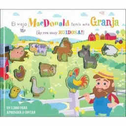 EL VIEJO MACDONALD TENIA UNA GRANJA