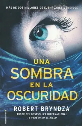 SOMBRA EN LA OSCURIDAD, UNA