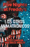 LOS OTROS ANIMATRONICOS