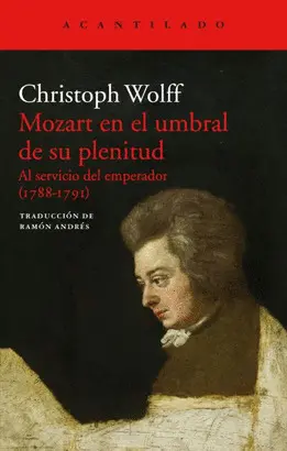 MOZART EN EL UMBRAL DE SU PLENITUD