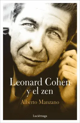 LEONARD COHEN Y EL ZEN