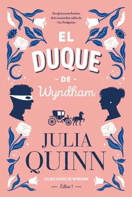 EL DUQUE DE WYNDHAM (LOS DOS DUQUES DE WYNDHAM 1)