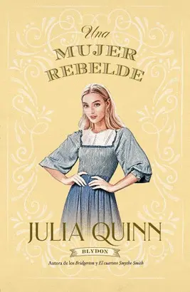 UNA MUJER REBELDE (BLYDON 3)