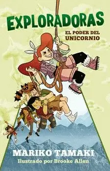 EXPLORADORAS. EL PODER DEL UNICORNIO