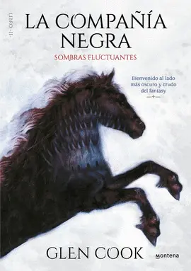 LA COMPAÑÍA NEGRA. LIBRO II - SOMBRAS FLUCTUANTES
