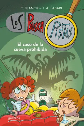 EL CASO DE LA CUEVA PROHIBIDA (SERIE LOS BUSCAPISTAS 10)