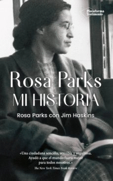 ROSA PARKS. MI HISTORIA.