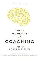 THE 7 MOMENTS OF COACHING