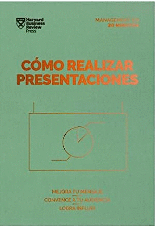 CÓMO REALIZAR PRESENTACIONES (PRESENTATIONS SPANISH EDITION)