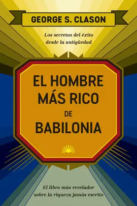 EL HOMBRE MÁS RICO DE BABILONIA