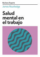 SALUD MENTAL EN EL TRABAJO (MENTAL HEALTH AT WORK BUSINESS EXPERTS SPANISH EDITION)
