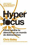 HYPERFOCUS (HYPERFOCUS SPANISH EDITION)