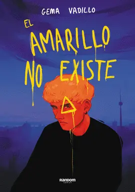 EL AMARILLO NO EXISTE