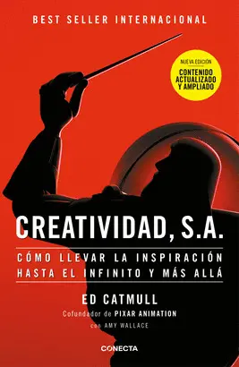 CREATIVIDAD, S.A. (NUEVA EDICIÓN AMPLIADA Y ACTUALIZADA)