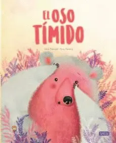 EL OSO TIMIDO. LIBROS ILUSTRADOS.  EDIC. ILUSTRADO (ESPAÑOL)