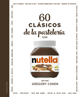 60 CLSICOS DE LA PASTELERA CON NUTELLA