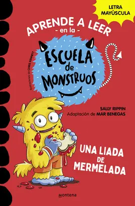 APRENDER A LEER EN LA ESCUELA DE MONSTRUOS 2 UNA LIADA DE MERMELADA