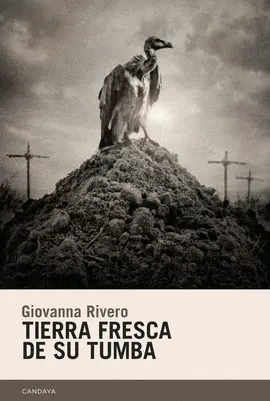 Tierra Fresca de Su Tumba (2ªed)