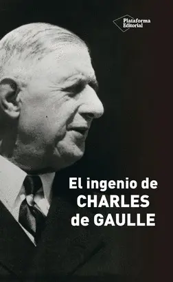El Ingenio de Charles de Gaulle