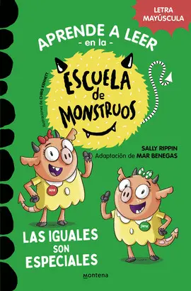 APRENDER A LEER EN LA ESCUELA DE MONSTRUOS 3 LAS IGUALES SON ESPECIALES