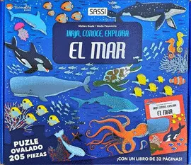EL MAR. VIAJA, CONOCE, EXPLORA. EDIC. ILUSTRADO (ESPAÑOL)