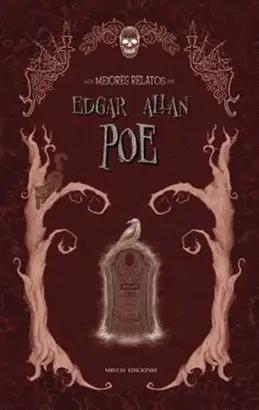 LOS MEJORES RELATOS DE TERROR DE EDGAR ALLAN POE