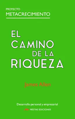 EL CAMINO DE LA RIQUEZA