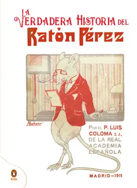 LA VERDADERA HISTORIA DEL RATÓN PÉREZ