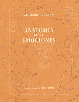 ANATOMÍA DE LAS EMOCIONES