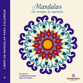 MANDALAS CON MENSAJES DE SUPERACIÓN