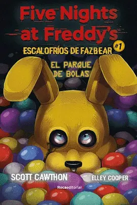 EL PARQUE DE BOLAS (FIVE NIGHTS AT FREDDY´S)