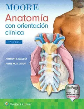 MOORE. ANATOMÍA CON ORIENTACIÓN CLÍNICA