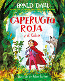 CAPERUCITA ROJA Y EL LOBO EN VERSO (COLECCIN ALFAGUARA CLSICOS)