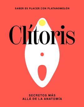 CLTORIS: SECRETOS MS ALL DE LA ANATOMA