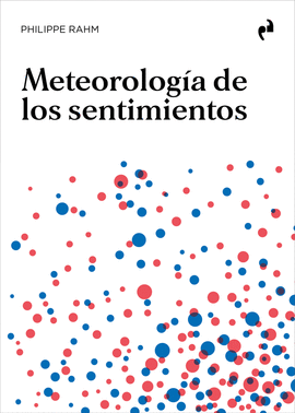 METEOROLOGA DE LOS SENTIMIENTOS