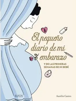 El Pequeño Diario de mi Embarazo