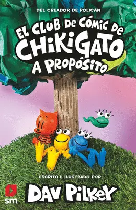 EL CLUB DE CÓMIC DE CHIKIGATO 3: A PROPÓSITO