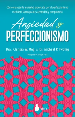 ANSIEDAD Y PERFECCIONISMO